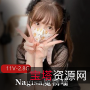 Nagisa魔物喵8月合集网红微博推特出品的可可爱爱小妹子号资源